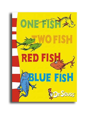 One Fish Two Fish Red Fish Blue Fish